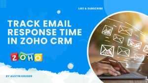 Track Email Response Time In Zoho CRM Thumbnail